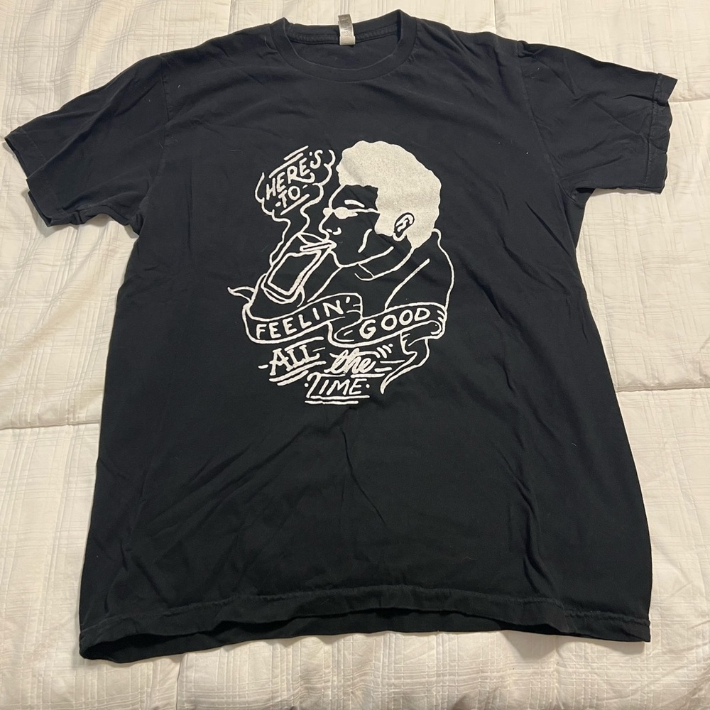 Seinfeld “Here’s to feeling good all the time” tshirt